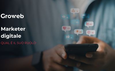 Marketer digitale: qual è il suo ruolo?