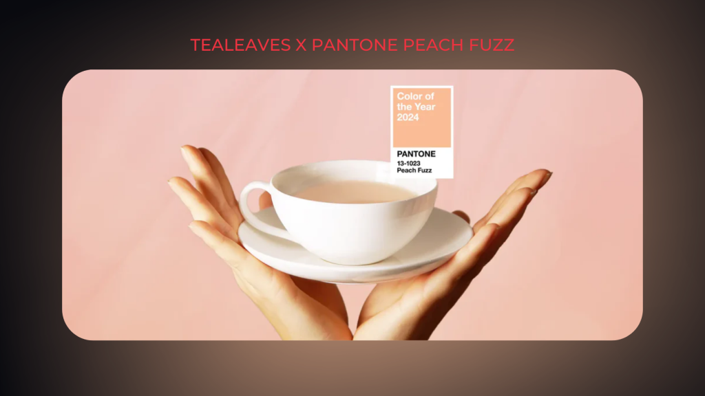 Pantone: il colore dell’anno influenza il marketing? 2 Immagine della campagna marketing TEALEAVES x Pantone: due mani che tengono in mano una tazza di tè ispirata al colore dell'anno 2024, il Peach Fuzz