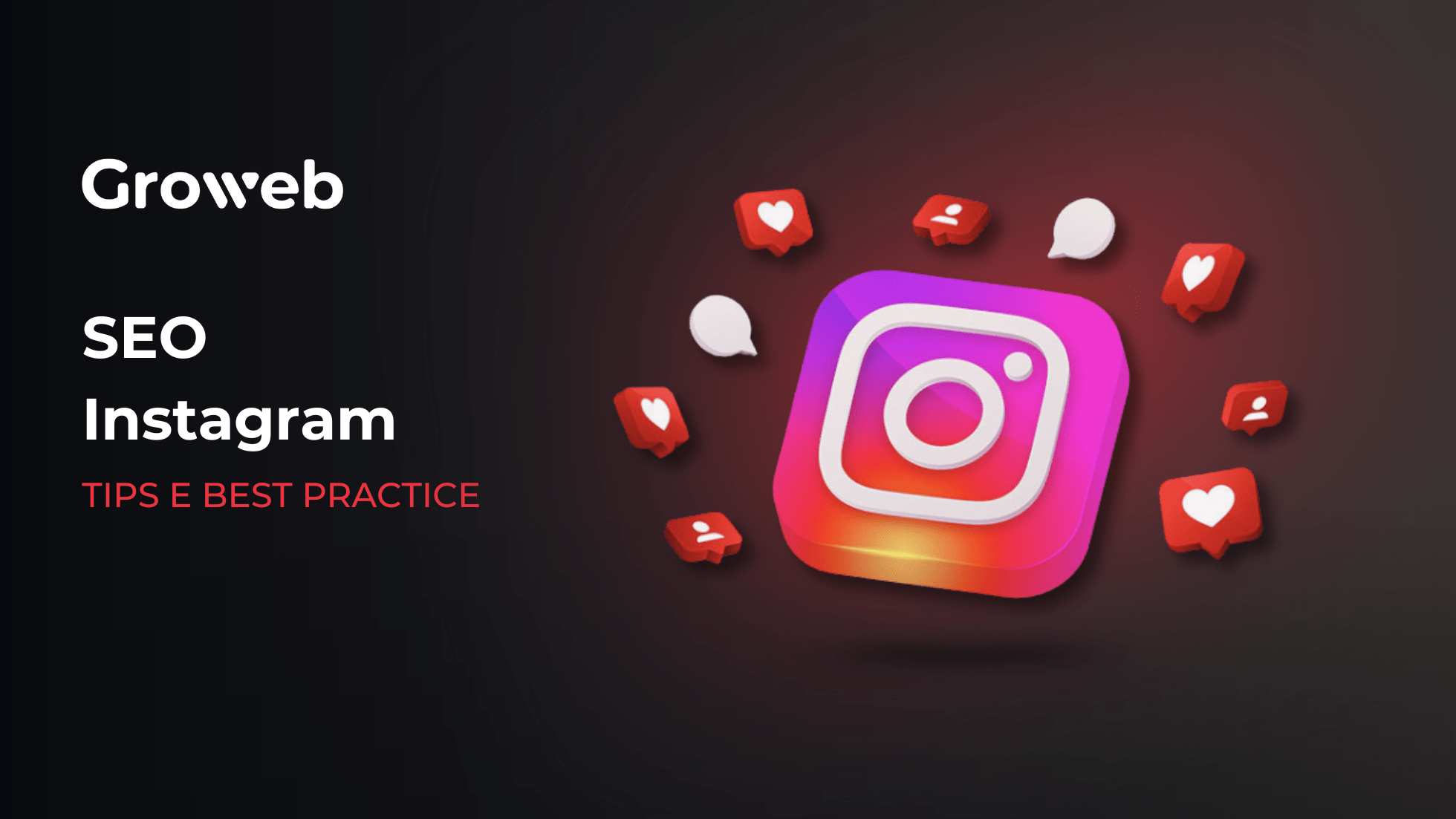 A sinistra, il titolo dell'articolo: SEO Instagram, come aumentare la tua visibilità. A destra, il logo di Instagram in 3D.