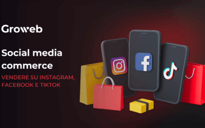 Social media commerce: vendere su Instagram, Facebook e TikTok