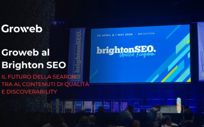 Groweb al Brighton SEO: il futuro della Search tra AI, contenuti di qualità e discoverability